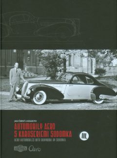 Automobily Aero s karoseriemi Sodomka III. díl