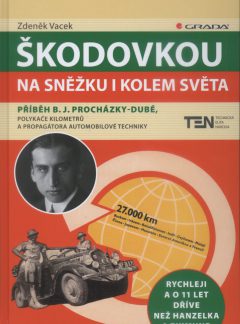 Škodovkou na Sněžku i kolem světa