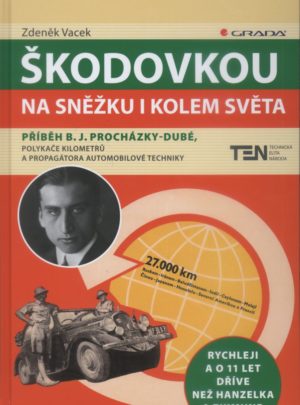Škodovkou na Sněžku i kolem světa