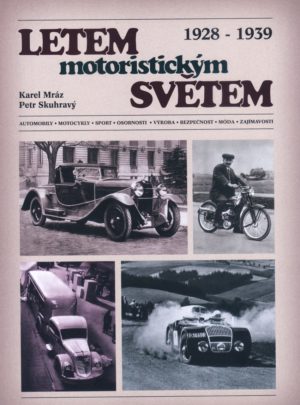 Letem motoristickým světem 1928 – 1939