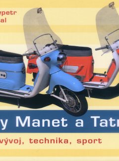 Skútry Manet a Tatran