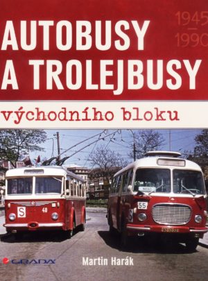 Autobusy a trolejbusy východního bloku 1945 – 1990