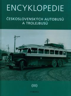 Encyklopedie československých autobusů a trolejbusů III