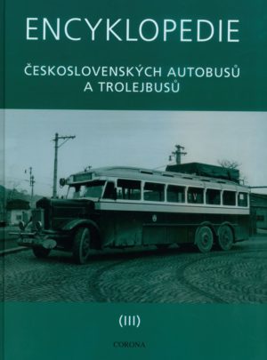Encyklopedie československých autobusů a trolejbusů III