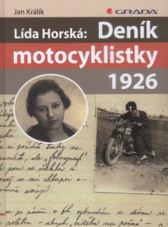 Lída Horská: Deník motocyklistky 1926