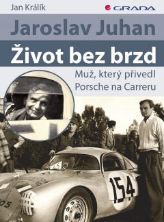 Jaroslav Juhan: Život bez brzd
