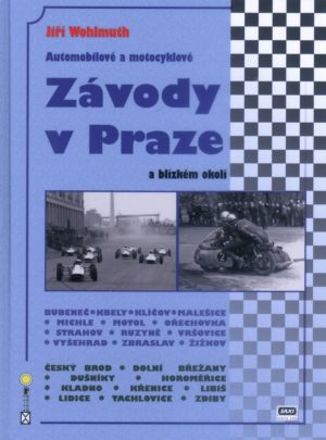 Automobilové a motocyklové závody v Praze a blízkém okolí