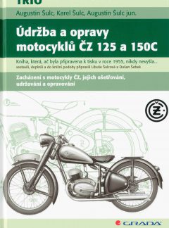Údržba a opravy motocyklů ČZ 125 a 150C