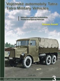 Vojenské automobily Tatra – nákladní speciální automobily (3. díl)