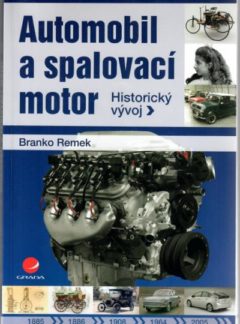 Automobil a spalovací motor, historický vývoj