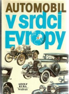 Automobil v srdci Evropy