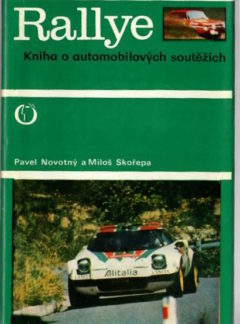Rallye: Kniha o automobilových soutěžích