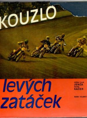 Kouzlo levých zatáček