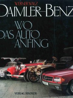 Daimler-Benz, Wo das Auto Anfing