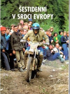 Šestidenní v srdci Evropy