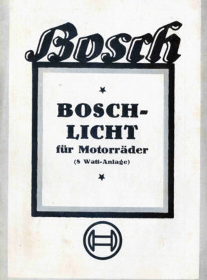 Bosch – Licht für Motorräder (8 watt-Anlage)