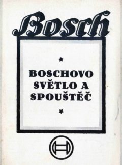Boschovo světlo a spouštěč