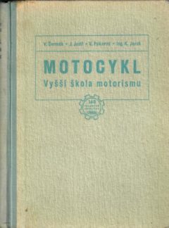 Motocykl – Vyšší škola motorismu