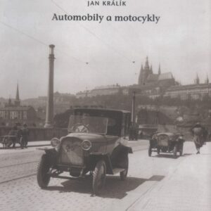 Zmizelá Praha - Automobily a motocykly