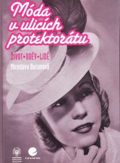 Móda v ulicích protektorátu, Miroslava Burianová