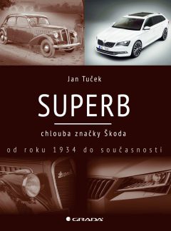 Superb: chlouba značky Škoda, Jan Tuček