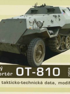 Obrněný transportér OT – 810: historie, technicko-taktická data, modifikace, Jiří Frýba