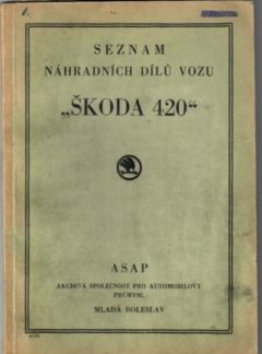 Seznam náhradních dílů vozu Škoda 420 (originál)