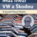 110025_Muz_mezi_VW_a_Skodou (kopie 2)