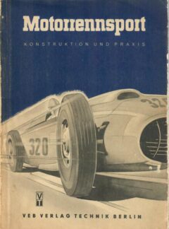 Motorrennsport II, konstruktion und praxis