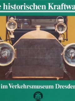 Die historischen Kraftwagen im Verkehrsmuseum Dresden