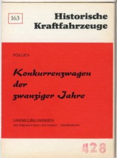 Historische Kraftfahrzeuge – Konkurrenzwagen der zwanziger Jahre