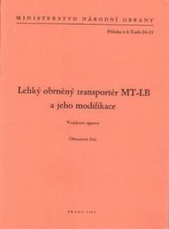 Lehký obrněný transportér MT-LB a jeho modifikace