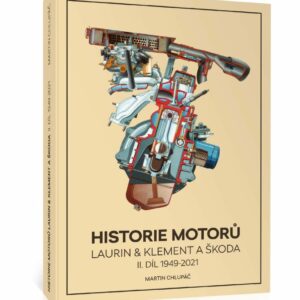 Historie motorů Laurin & Klement a Škoda: II. díl 1949–2021, Martin Chlupáč