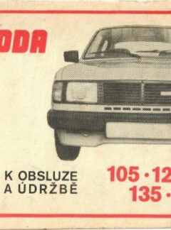 Návod k obsluze a údržbě Škoda 105.120.130.135.136