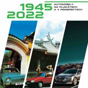 Škoda – automobily na plakátech a v prospektech 1945-2022, Martin Kupec