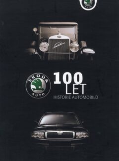 Škoda Auto – 100 let historie automobilů