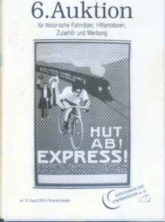 6. auktion für historische Fahrräder, Hilfsmotoren, Zubehör und Werbung