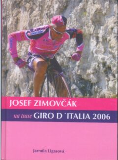 Josef Zimovčák na trase Giro d’Italia