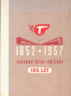 105 let Vagónky Tatra-Smíchov