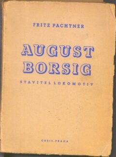 August Borsig stavitel lokomotiv