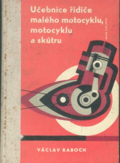 Učebnice řidiče malého motocyklu, motocyklu a skútru