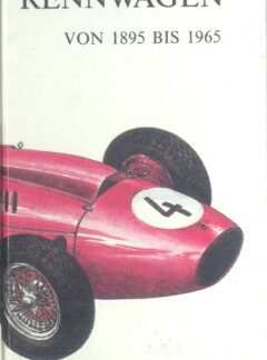 Rennwagen von 1895 bis 1965