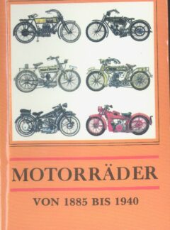 Motorräder von 1885 bis 1940