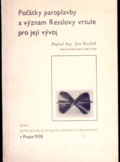 Počátky paroplavby a význam Resslovy vrtule pro její vývoj