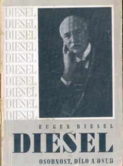 Diesel – osobnost, dílo a osud