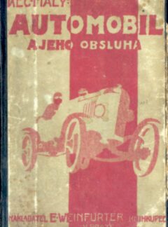 Automobil a jeho obsluha