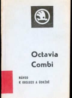 Octavia Combi – Návod k obsluze a údržbě
