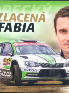 Pozlacená fabia Jana Kopeckého