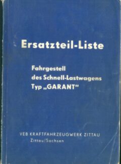 Ersatzteil-Liste Fahrgestell des Schnell-Lastwagens Typ „GARANT“